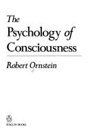 Cover of: The psychology of consciousness by Robert E. Ornstein