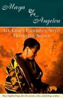 Cover of: All God's childrenneed traveling shoes