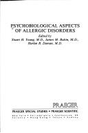 Cover of: Psychobiological aspects of allergic disorders
