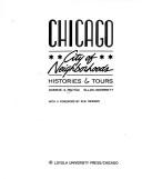 Cover of: Chicago, city of neighborhoods: histories & tours