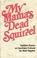 Cover of: My Mama's Dead Squirrel