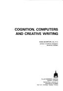Cover of: Cognition, computers, and creative writing