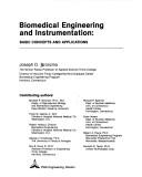 Cover of: Biomedical engineering and instrumentation: basic concepts and applications