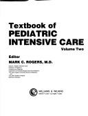 Cover of: Textbook of pediatric intensivecare