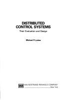 Distributed control systems by Michael P. Lukas