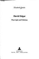 David Edgar, playwright and politician by Elizabeth Swain