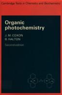 Organic photochemistry by J. M. Coxon