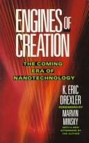 Engines of creation by K. Eric Drexler