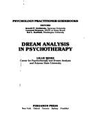 Dream analysis in psychotherapy by Lillie Weiss