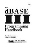 Cover of: The dBASE III programming handbook