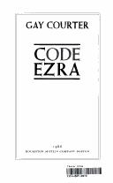 Cover of: Code Ezra by Gay Courter