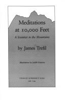 Cover of: Meditations at 10,000 feet: a scientist in the mountains