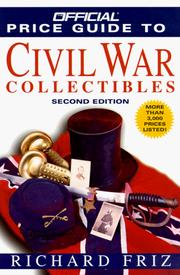 Cover of: The Official Price Guide to Civil War Collectibles: Second Edition (Official Price Guide to Civil War Collectibles)