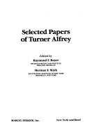 Cover of: Selected papers of Turner Alfrey