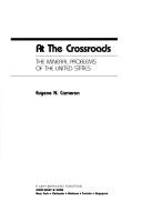At the crossroads : the mineral problems of the United States