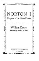 Norton I, Emperor of the United States by Drury, William