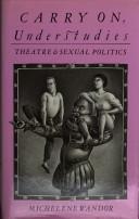 Carry on, understudies : theatre and sexual politics