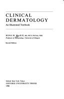 Clinical dermatology : an illustrated textbook