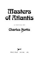 Cover of: Masters of Atlantis: a novel