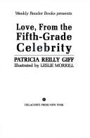 Cover of: Love, from the Fifth-Grade Celebrity