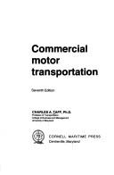 Commercial motor transportation by Charles Albert Taff
