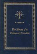 The house of a thousand candles by Meredith Nicholson