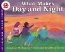 Cover of: what makes day and night