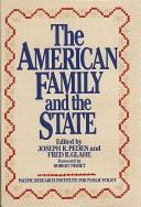Cover of: The American family and the state