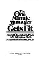 Cover of: The one minute manager gets fit