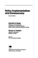 Policy implementation and bureaucracy by Randall B. Ripley