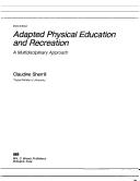 Adapted physical education and recreation by Claudine Sherrill