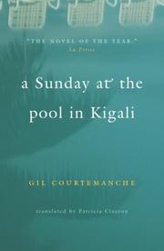 Dimanche à la piscine à Kigali by Gil Courtemanche