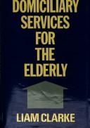 Cover of: Domiciliary services for the elderly