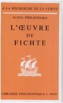 Cover of: L' œuvre de Fichte