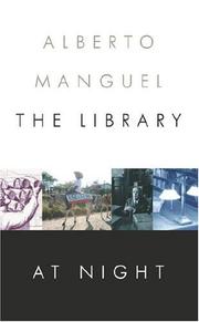 Cover of: The Library at Night by Alberto Manguel