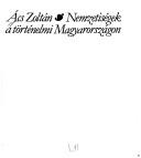 Cover of: Nemzetiségek a történelmi Magyarországon by Ács, Zoltán.