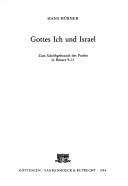 Cover of: Gottes Ich und Israel: zum Schriftgebrauch des Paulus in Römer 9-11