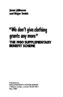 We don't give clothing grants anymore : the 1980 supplementary benefit scheme