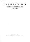 Cover of: De arte et libris: Festschrift Erasmus, 1934-1984