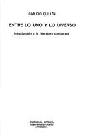 Cover of: Entre lo uno y lo diverso by Claudio Guillén