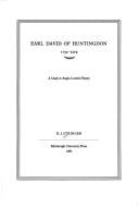 Earl David of Huntingdon 1152-1219 : a study in Anglo-Scottish history