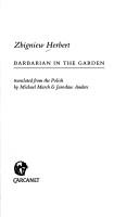 Barbarzyńca w ogrodzie by Zbigniew Herbert