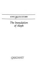 Cover of: The immolation of Aleph