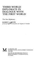 Cover of: Third-world diplomats in dialogue with the First World: the new diplomacy