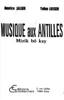 Cover of: Musique aux Antilles = by Maurice Jallier