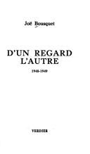 Cover of: D'un regard l'autre: 1948-1949