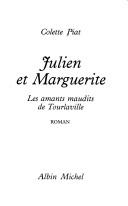 Cover of: Julien et Marguerite: les amants maudits de Tourlaville : roman