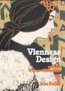 Cover of: Viennese design and the Wiener Werkstätte