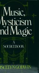 Cover of: Music, mysticism, and magic: a sourcebook