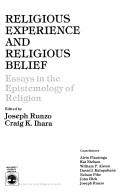 Cover of: Religious experience and religious belief: essays in the epistemology of religion